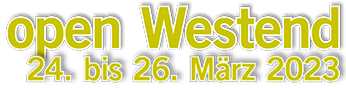 Ausstellungen in 2023 5 Open Westend München vom 24. bis 26. März 2023